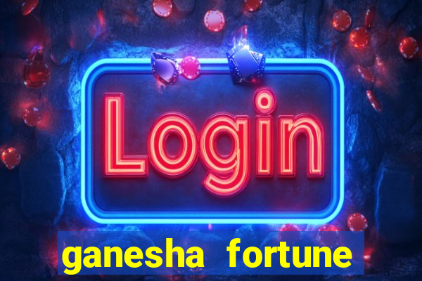 ganesha fortune minutos pagantes